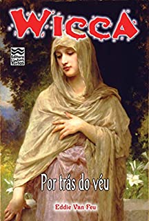 Livro Wicca: Por Trás do Véu