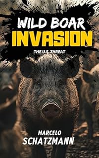 Livro Wild Boar Invasion: The U.S. Threat