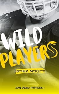 Livro Wild Players (San Diego Pythons Livro 1)