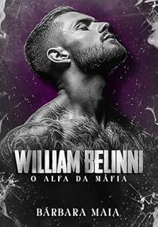 Livro WILLIAM BELINNI: O alfa da máfia