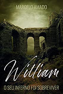Livro William: O seu inferno foi sobreviver