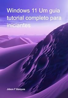 Livro Windows 11 Um Guia Tutorial Completo Para Iniciantes