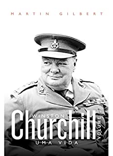 Winston Churchill: Uma vida: Volume II