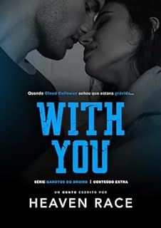 Livro WITH YOU: Um conto da melhor amiga do Quarterback (Garotos do Bruins)