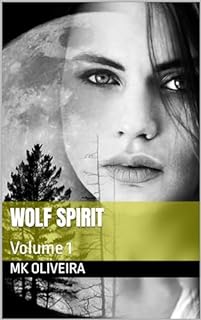 Livro Wolf Spirit : Volume 1