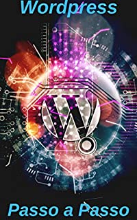 Livro Wordpress passo a passo: Como usar o Wordpress