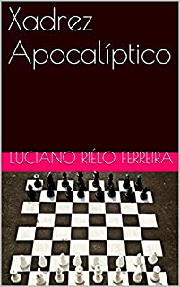 Livro Xadrez Apocalíptico