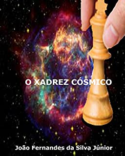 Livro O XADREZ CÓSMICO