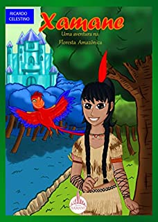 Livro Xamane: Uma aventura na floresta Amazônica