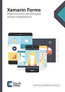 Livro Xamarin Forms: Desenvolvimento de aplicações móveis multiplataforma