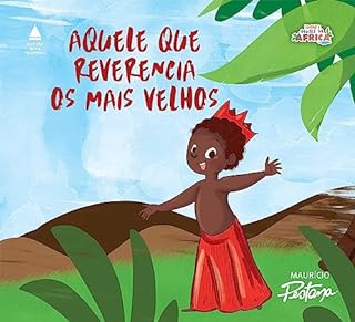 Livro Xangô - Aquele que reverencia os mais velhos (Coleção Lendas e Deuses da África)