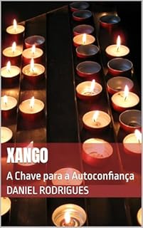 Livro XANGO: A Chave para a Autoconfiança
