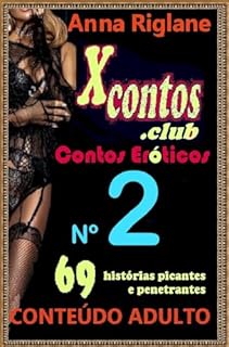 Livro Xcontos.club nº 2 - 69 contos