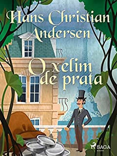 Livro O xelim de prata (Os Contos de Hans Christian Andersen)