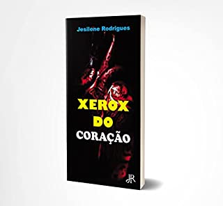 XEROX DO CORAÇÃO