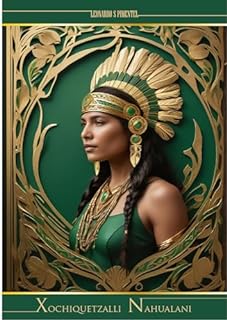 Livro Xochiquetzalli Nahualani: A Jovem Rainha (CURTOS CONTOS)
