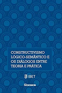 Livro XVI Congresso Nacional de Estudos Tributários - “Constructivismo Lógico-Semântico e os Diálogos Entre Teoria e Prática”