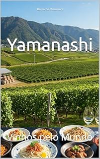 Livro Yamanashi: Vinhos pelo Mundo (Wines of the World)