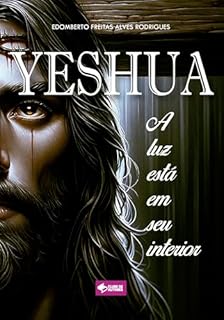 Livro Yeshua: A luz está em seu interior