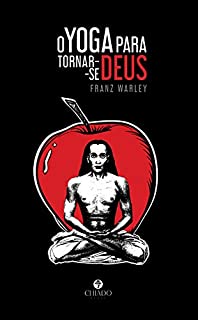 Livro O Yoga para tornar-se Deus