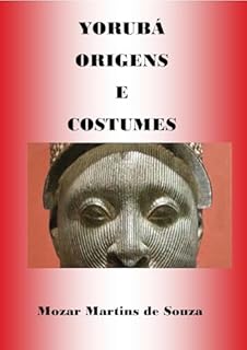 Livro Yorubá - Origens e Costumes