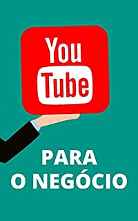 Livro Youtube para negócios. Tudo que você precisa saber