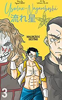 Livro Ysorlux Nagareboshi - Arco Um: Cap. 03 - Maldição e Destino