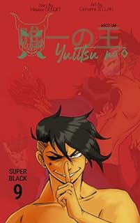Livro Yuiitsu No Õ - PRIMEIRO ARCO: Capitulo 9 - Super Black