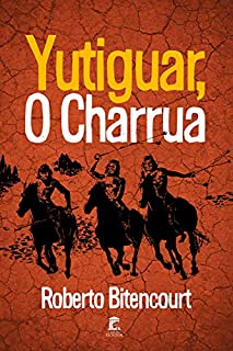 Yutiguar, o Charrua