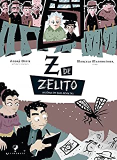 Livro Z de Zelito: História em duas revoltas