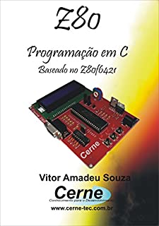 Z80 Programado em C  Com Base no Z80F6421