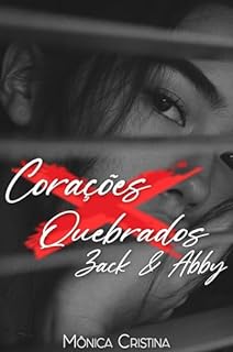Livro Zack & Abby (Corações Quebrados Livro 1)