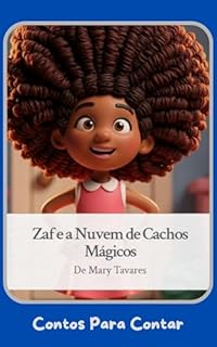 Zaf e a Nuvem de Cachos Mágicos (Contos Para Contar)