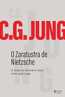 Livro O Zaratustra de Nietzsche II: Notas do seminário dado entre 1936 e 1939