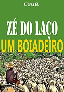 Livro Zé do Laço: um boiadeiro