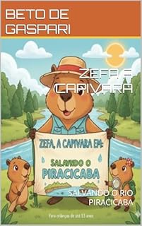Livro ZEFA A CAPIVARA: SALVANDO O RIO PIRACICABA