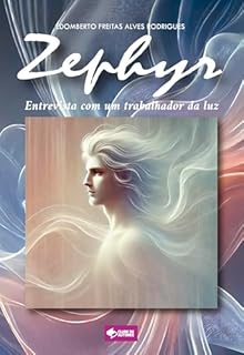 Livro Zephyr: Entrevista com um trabalhador da luz