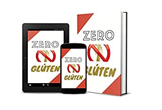 Zero Glúten: Segredos para uma excelente saúde intestinal