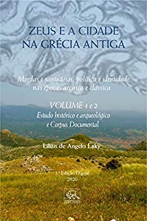 Zeus e a cidade na Grécia antiga: Moedas e santuários, política e identidade em época arcaica e clássica