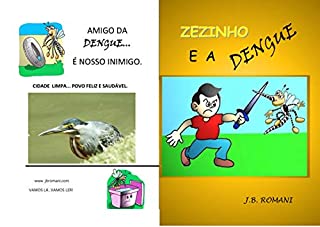 ZEZINHO E A DENGUE