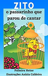 Livro Zito, o passarinho que parou de cantar