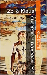 Livro Zoi e Klaus : Guerreiros do Apocalipse