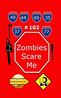 Livro Zombies Scare Me 102 (Edicao em portuges) (Parallel Universe List)