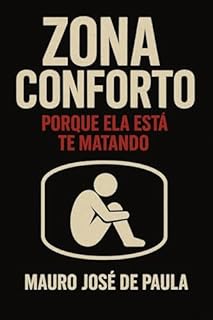 Livro Zona de conforto. : Porque ela está te matando.