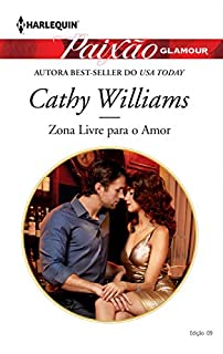 Livro Zona Livre Para O Amor: Harlequin Paixão Glamour 9