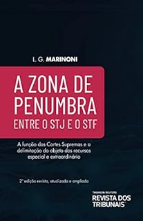 Livro A zona de penumbra entre o STJ e o STF