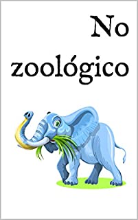 Livro No zoológico: Um livro infantil bilingue holandês-português