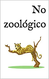 Livro No zoológico: Um livro infantil bilingue Italiano-Português