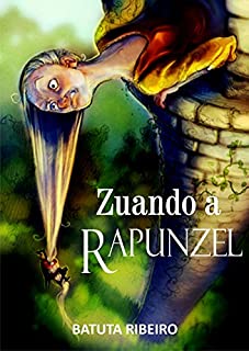 Livro Zuando a Rapunzel