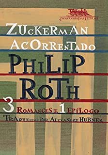 Livro Zuckerman acorrentado: 3 romances e 1 epílogo